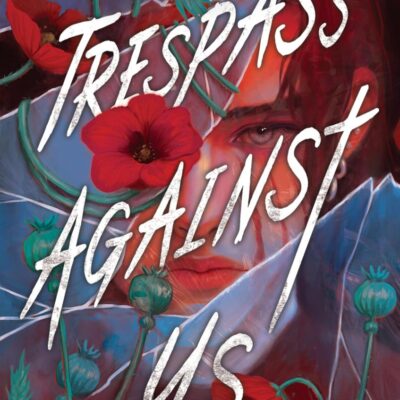 Trespass Against Us: A Great Fall and Halloween Read for Teens