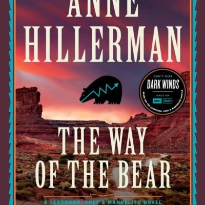 The Way of the Bear: A Novel: 8 (A Leaphorn, Chee & Manuelito Novel, 8)