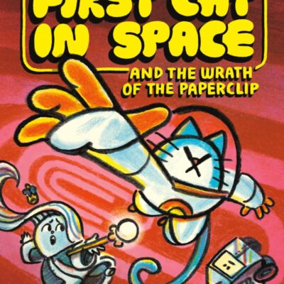 The First Cat in Space 3: The First Cat in Space and the Wrath of the Paperclip