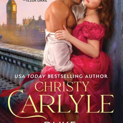 The Duke and Lady Scandal: A Novel: 1 (Princes of London, 1)