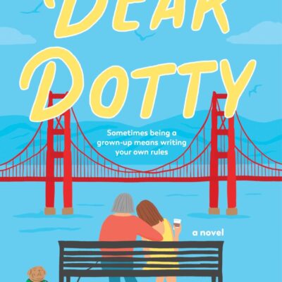 Dear Dotty: A Novel