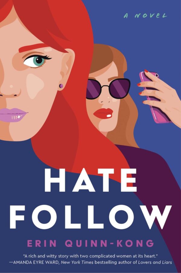 Hate Follow: A Novel