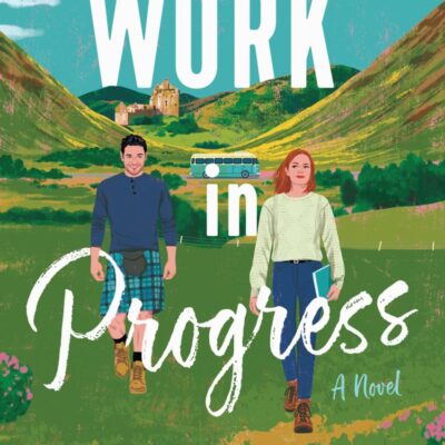 Work In Progress: A Novel