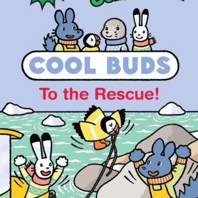 Cool Buds: To The Rescue] (I Can Read Comics. Level 3)