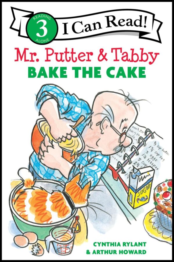 Mr. Putter & Tabby Bake the Cake: Great for Holiday and Christmas Reading or Gifting (I Can Read. Level 3)
