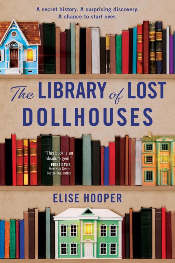 Library Of Lost Dollhouses, The: A Novel