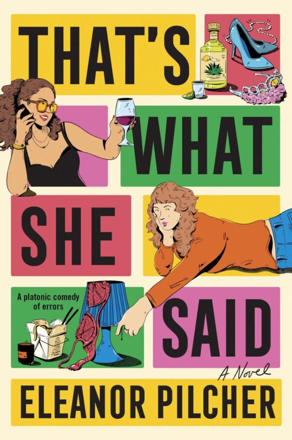 That'S What She Said: A Novel