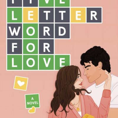 Five-Letter Word For Love, A: A Novel
