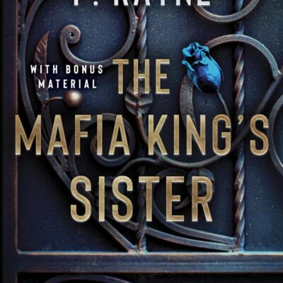 The Mafia King'S Sister: A Novel: 3 (Mafia Academy, 3)