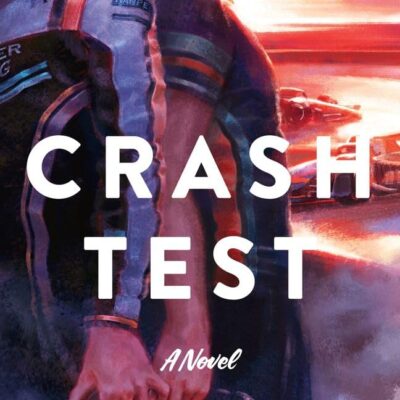 Crash Test : A Novel