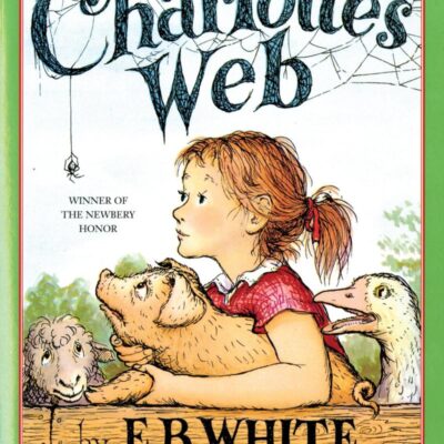 Charlotte's Web: Full Color Edition: A Newbery Honor Award Winner