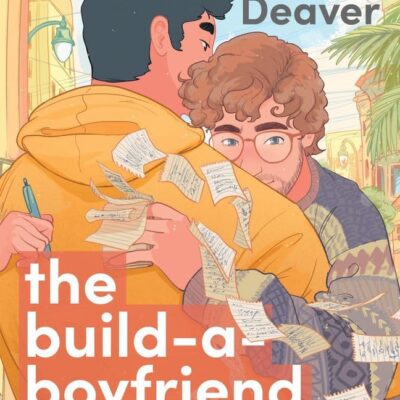 The Build-a-Boyfriend Project: A Novel