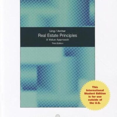 REAL ESTATE PRINCIPLES: A VALUE APPROACH