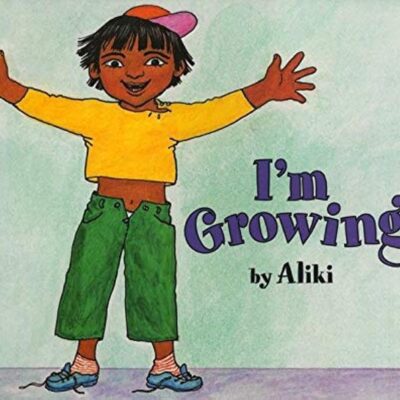 I'm Growing!: Let's Read and Find out Science - 1