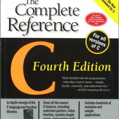 C: THE COMPLETE REFERENCE, 4TH EDN