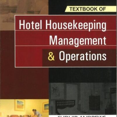 TEXTBOOK OF HOTEL HOUSEKEEPING MANAGEMENT AND OPERATIONS