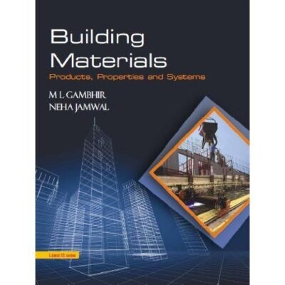 Building Materialsproducts, Properties And Systems