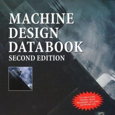 MACHINE DESIGN DATABOOK 2ND EDN