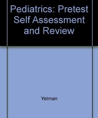 Pediatrics: Pretest Self Assessment and Review