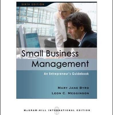 Small Business Management: An Entrepreneur's Guidebook