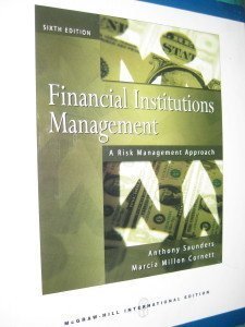 Financial Institutions Management: A Risk Management Approach