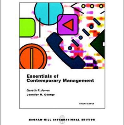 Essentials of Contemporary Management with Student DVD and OLC with Premium Content Card