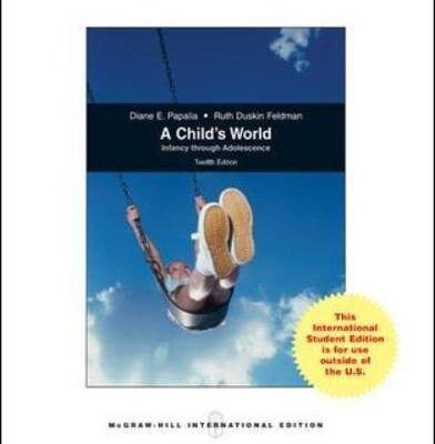A Child's World: Infancy Through Adolescence