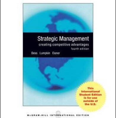 Strategic Management: Creating Competitive Advantages