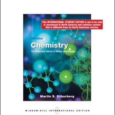 CHEMISTRY: THE MOLECULAR NATURE OF MATTER AND CHANGE