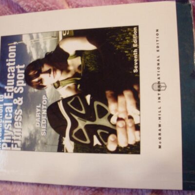 Introduction to Physical Education, Fitness and Sport 7th Edition