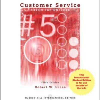 CUSTOMER SERVICE SKILLS FOR SUCCESS, 5TH EDITION