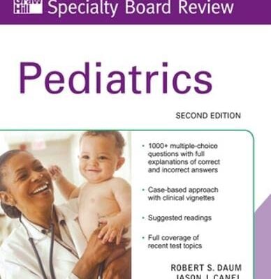 McGraw-Hill Specialty Board Review Pediatrics, Second Edition (Int'l Ed)