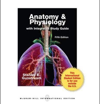 ANATOMY & PHYSIOLOGY WITH INTEGRATED STUDY GUIDE 5E