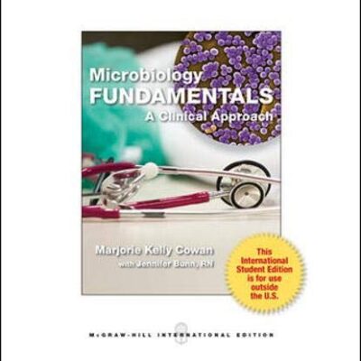 Microbiology Fundamentals: A Clinical Approach