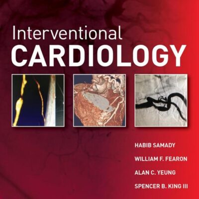 Interventional Cardiology, Second Edition