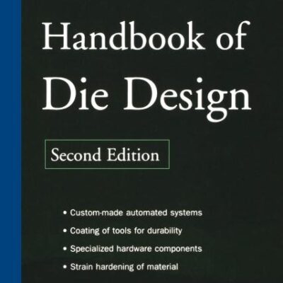 HANDBOOK OF DIE DESIGN, 2ND EDITION