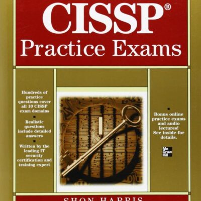 CISSP PRACTICE EXAMS (ALL-IN-ONE)