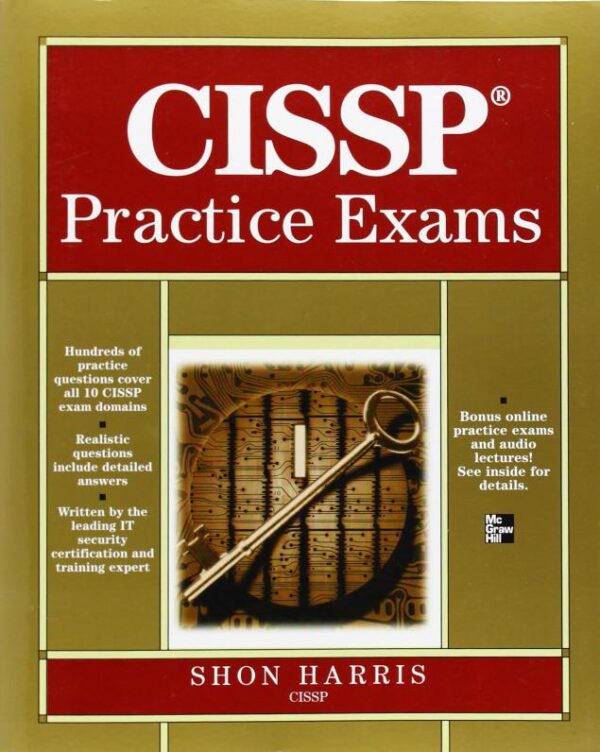 CISSP PRACTICE EXAMS (ALL-IN-ONE)