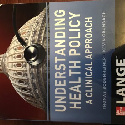 Understanding Health Policy, Sixth Edition