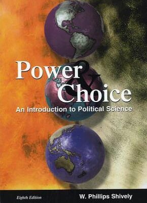 Power & Choice: An Introduction to Political Science