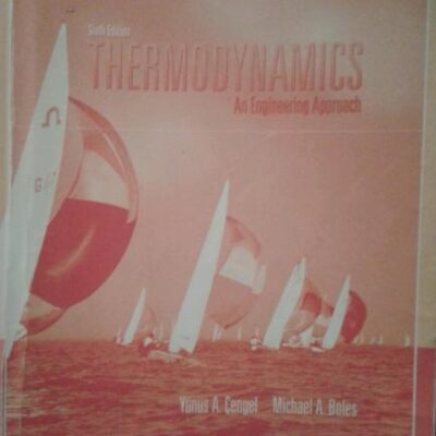 THERMODYNAMICS: AN ENGINEERING APPROACH (CUSTOMIZED EDITION FOR TEXAS A&M)