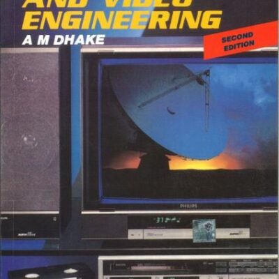 TELEVISION AND VIDEO ENGINEERING, 2ND EDN