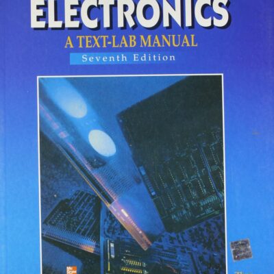 Basic Electronics: A Text Lab Manual 7th edn