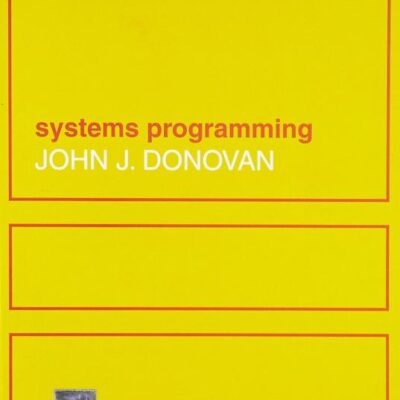 SYSTEMS PROGRAMMING, 1ST EDN