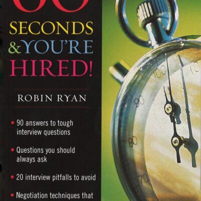 60 Seconds And You're Hired