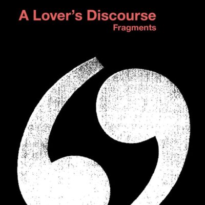 Lover's Discourse, A