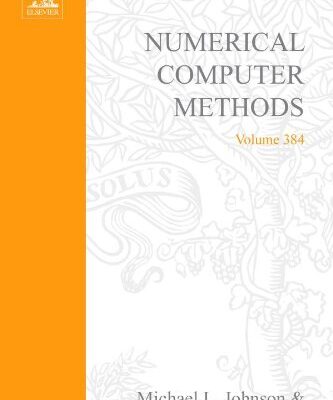 Numerical Computer Methods, Part E (Volume 384) (Methods in Enzymology, Volume 384)