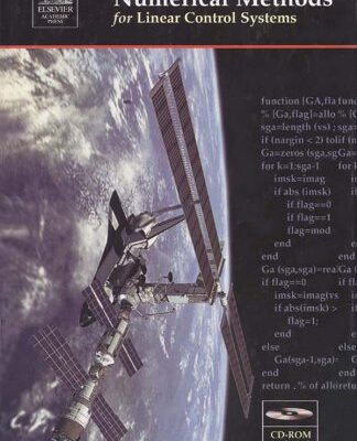 Numerical Methods for Linear Control Systems: Design and Analysis