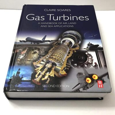 Gas Turbines 2Ed: A Handbook Of Air Land Sea Applications (Hb 2015)