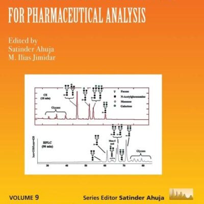 Capillary Electrophoresis Methods for Pharmaceutical Analysis (Volume 9) (Separation Science and Technology, Volume 9)